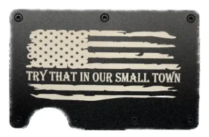 Try That In Our Small Town